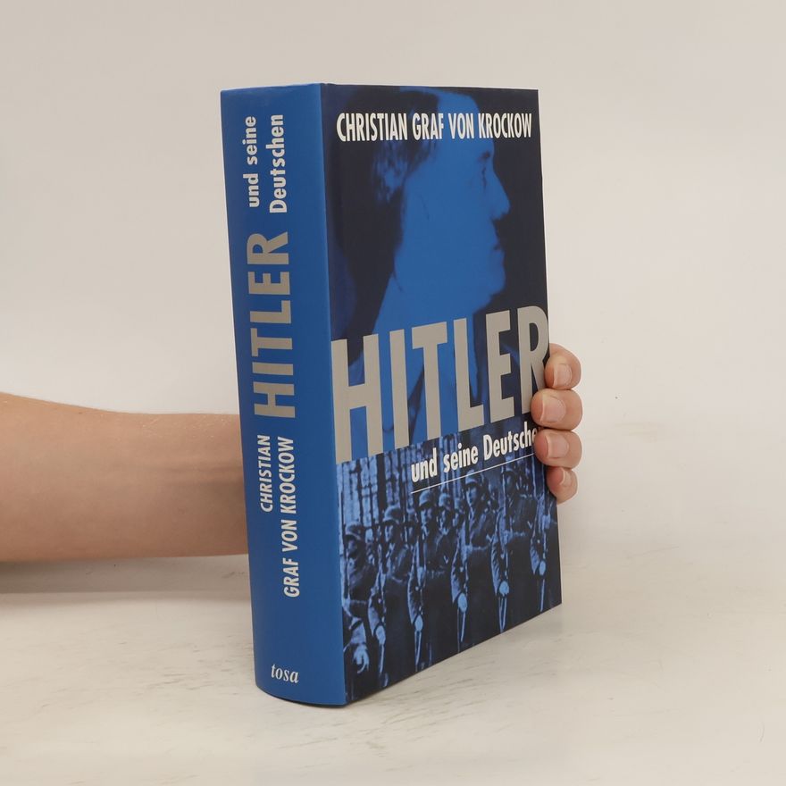 Christian Graf von Krockow Hitler und seine Deutschen