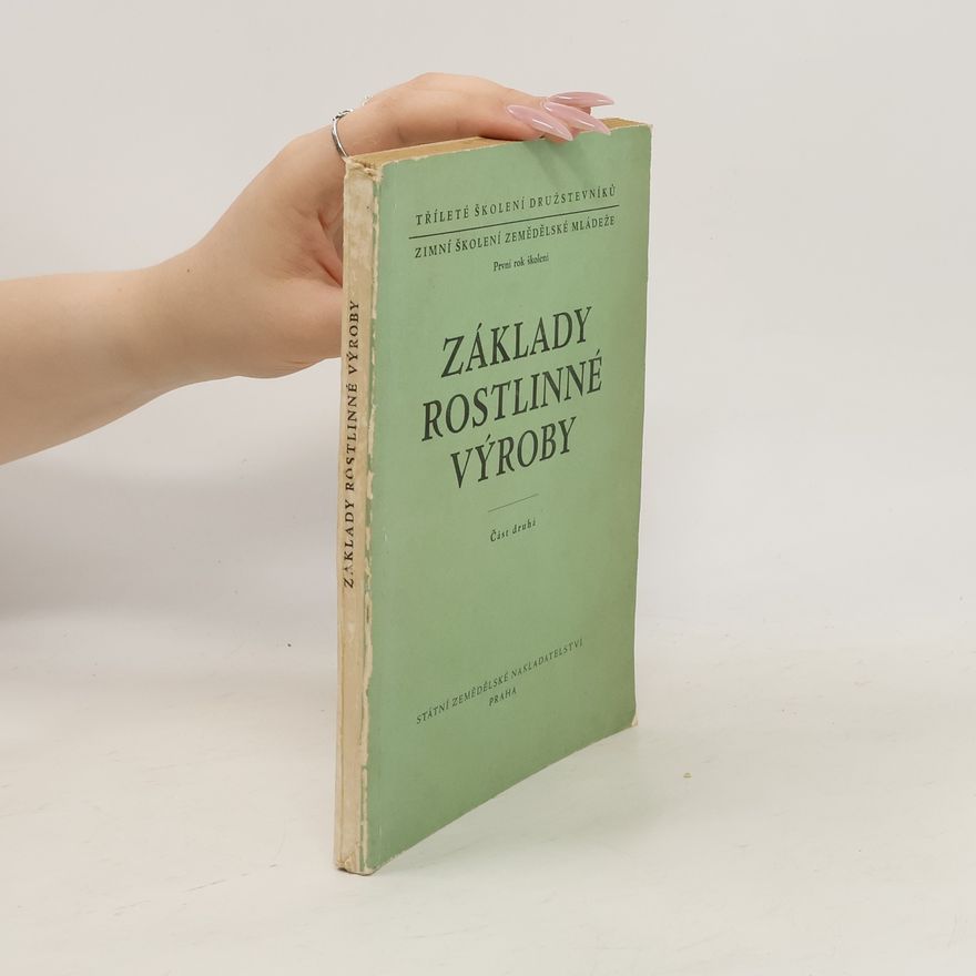 Kolektiv autorů Základy rostlinné výroby 2