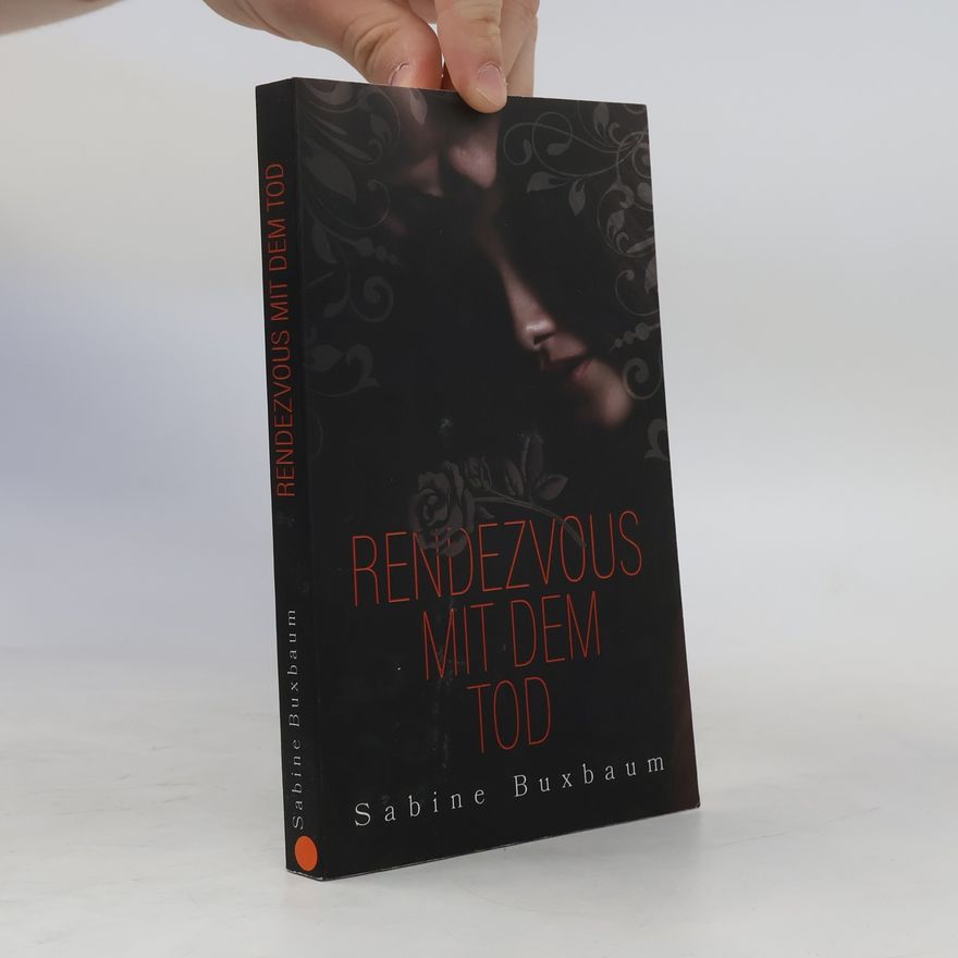 Sabine Buxbaum Rendezvous mit dem Tod