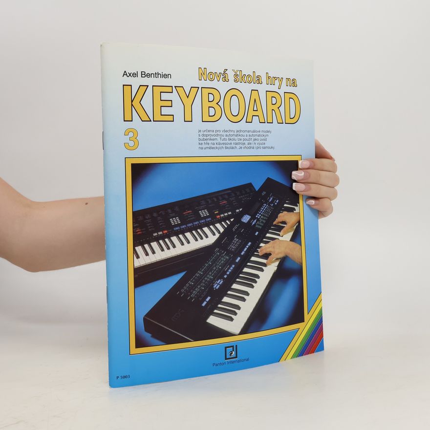 Axel Benthien Nová škola hry na Keyboard 3