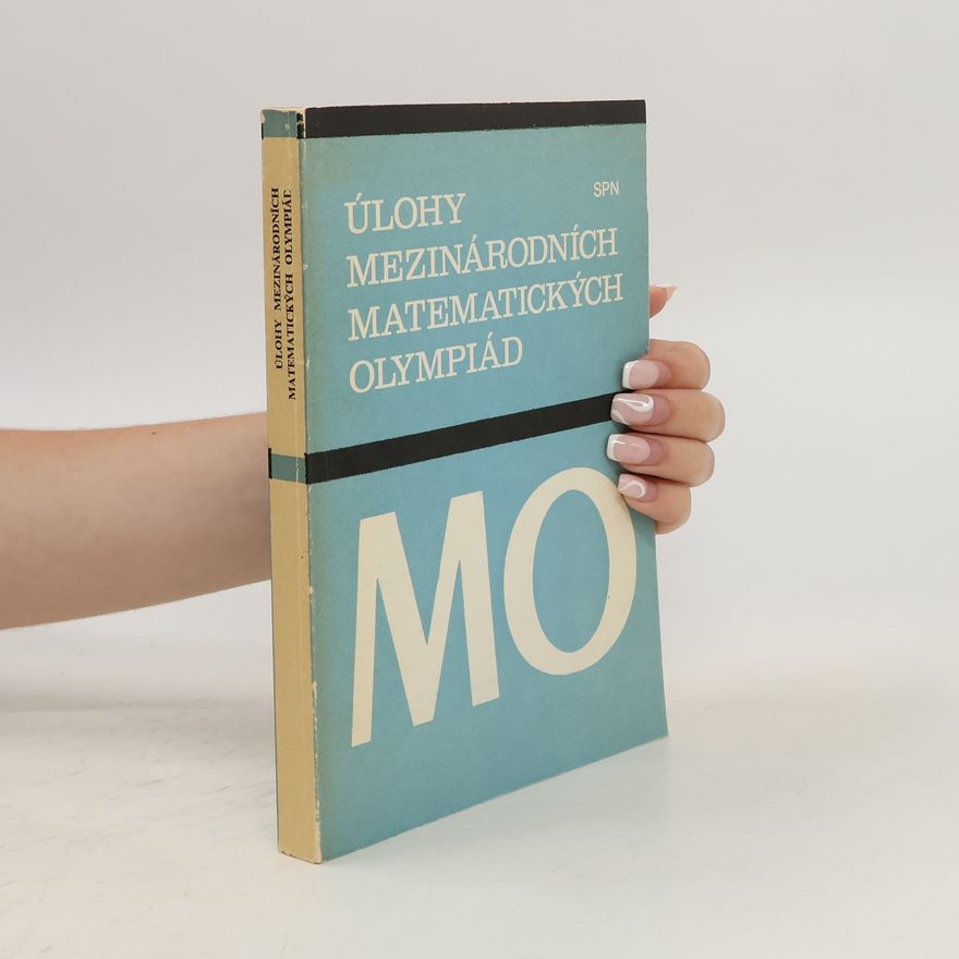 Antonín Vrba Úlohy mezinárodních matematických olympiád