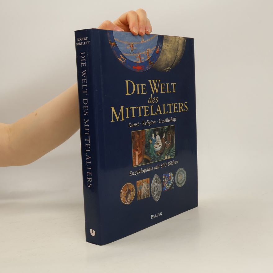 Robert Bartlett Die Welt des Mittelalters