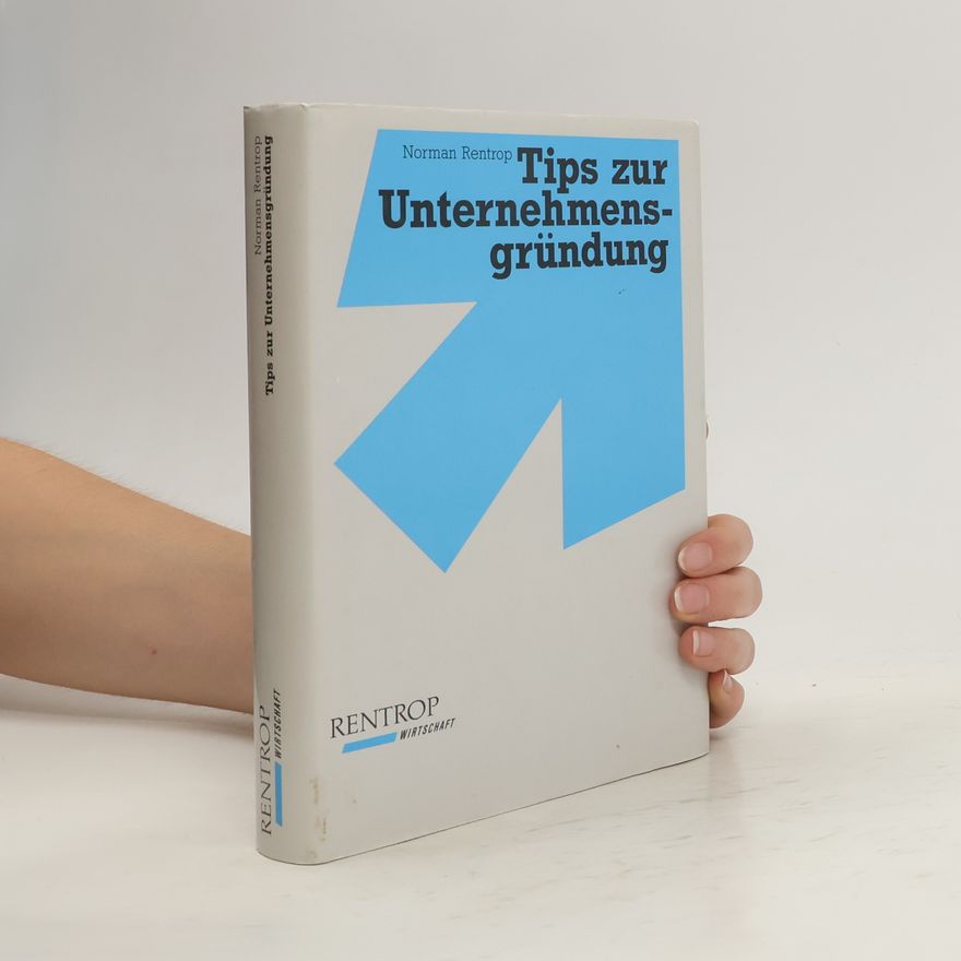 Norman Rentrop Tips zur Unternehmensgründung