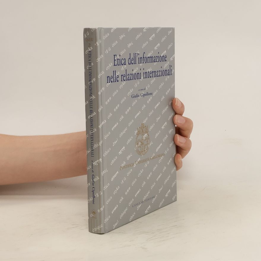 Giulio Cipollone Etica dell'informazione nelle relazioni internazionali
