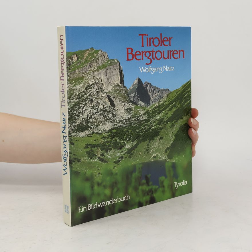 Wolfgang Nairz Tiroler Bergtouren