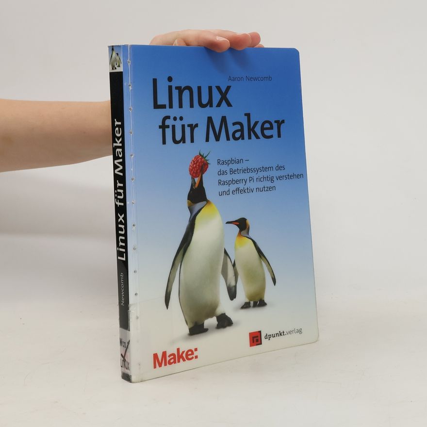 Aaron Newcomb Linux für Maker