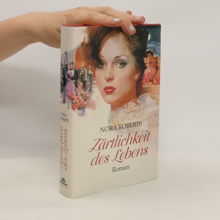 Nora Roberts Zärtlichkeit des Lebens