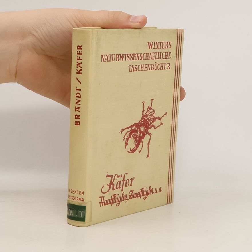 Herbert Brandt Insekten Deutschlands III. Käfer