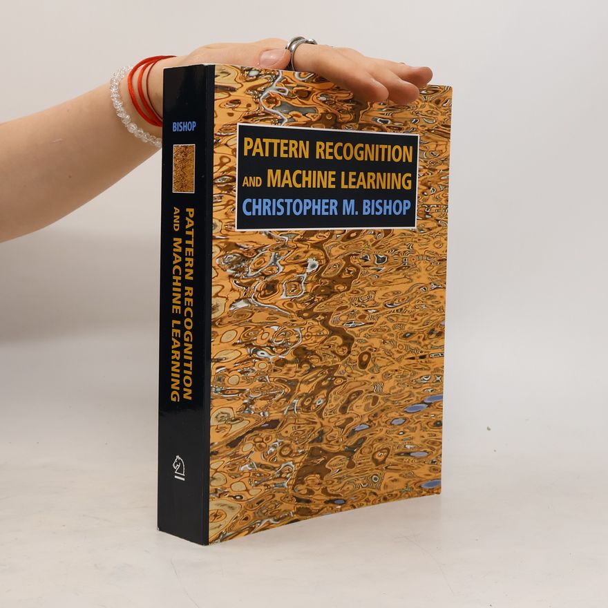 Christopher M. Bishop Pattern Recognition and Machine Learning
