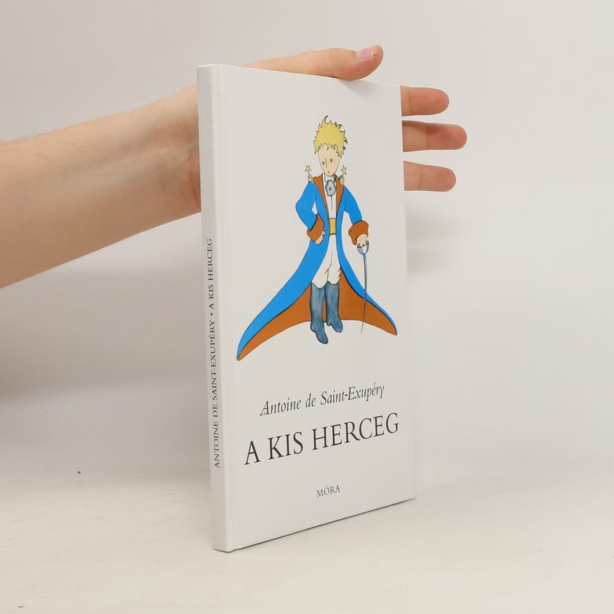 Antoine de Saint-Exupéry A kis herceg