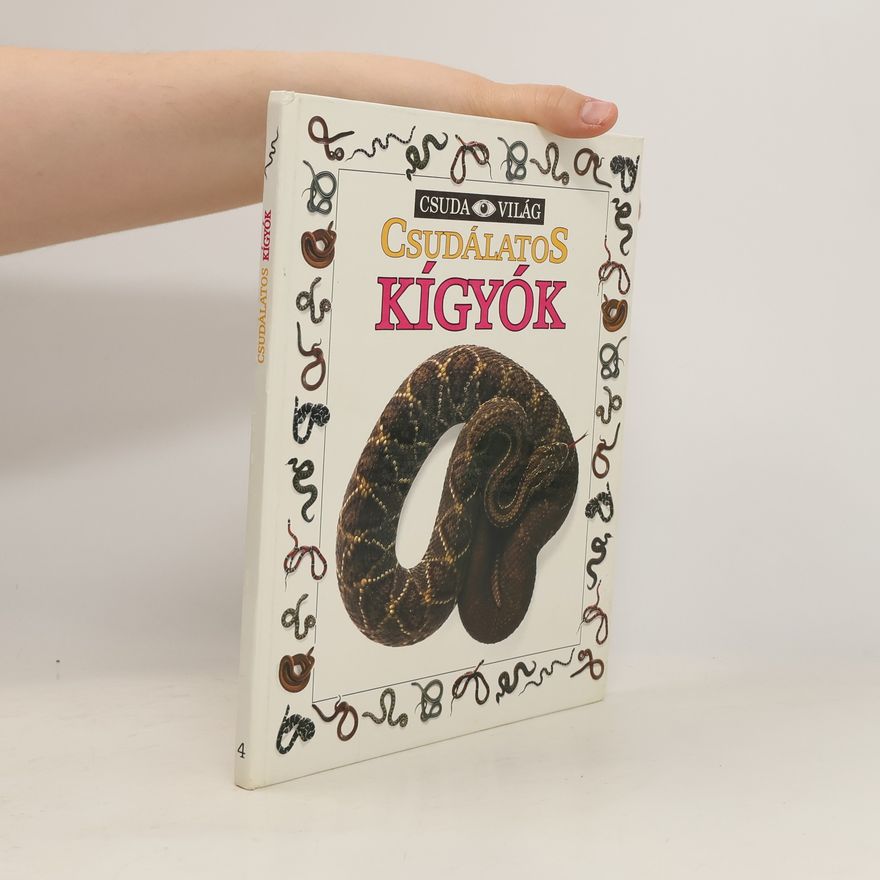 Éva Herczeg Csudálatos kígyók
