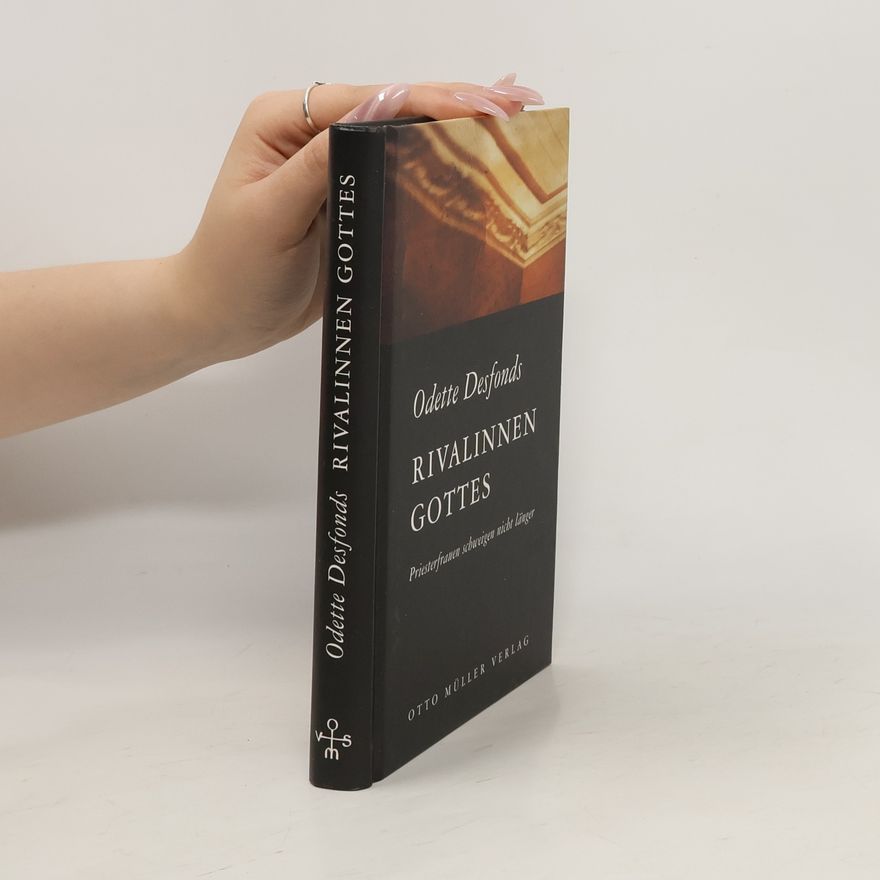 Odette Desfonds Rivalinnen Gottes