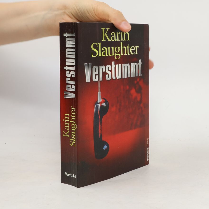 Karin Slaughter Verstummt