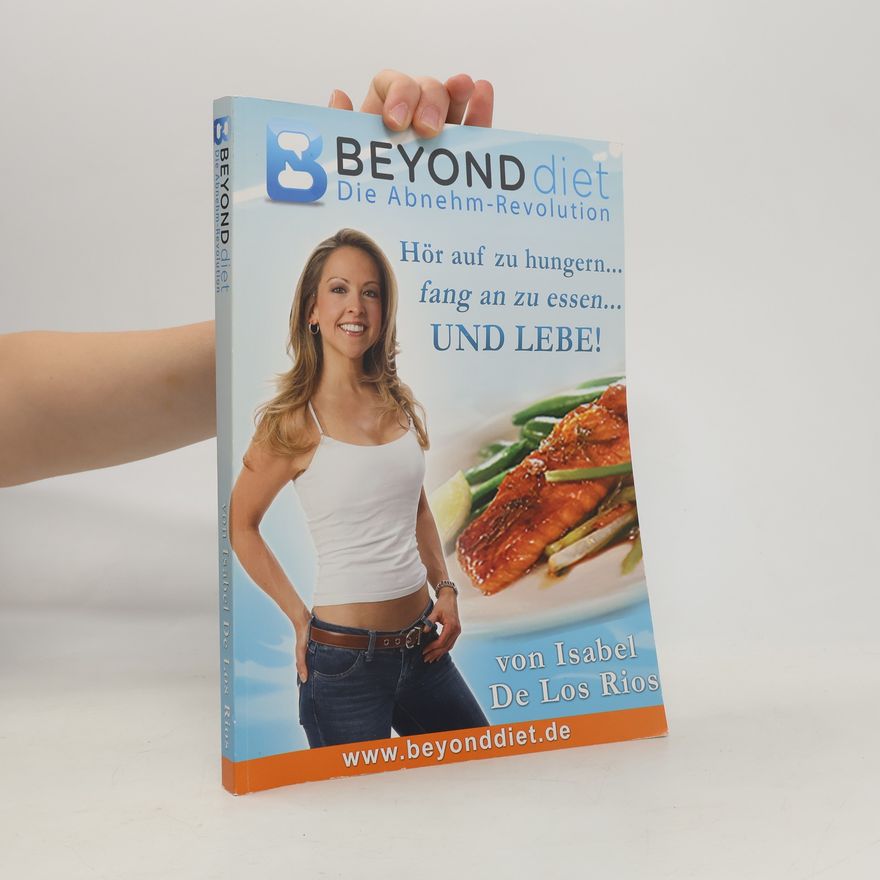 Kolektiv autorů BEYOND diet: Die Abnehm-Revolution