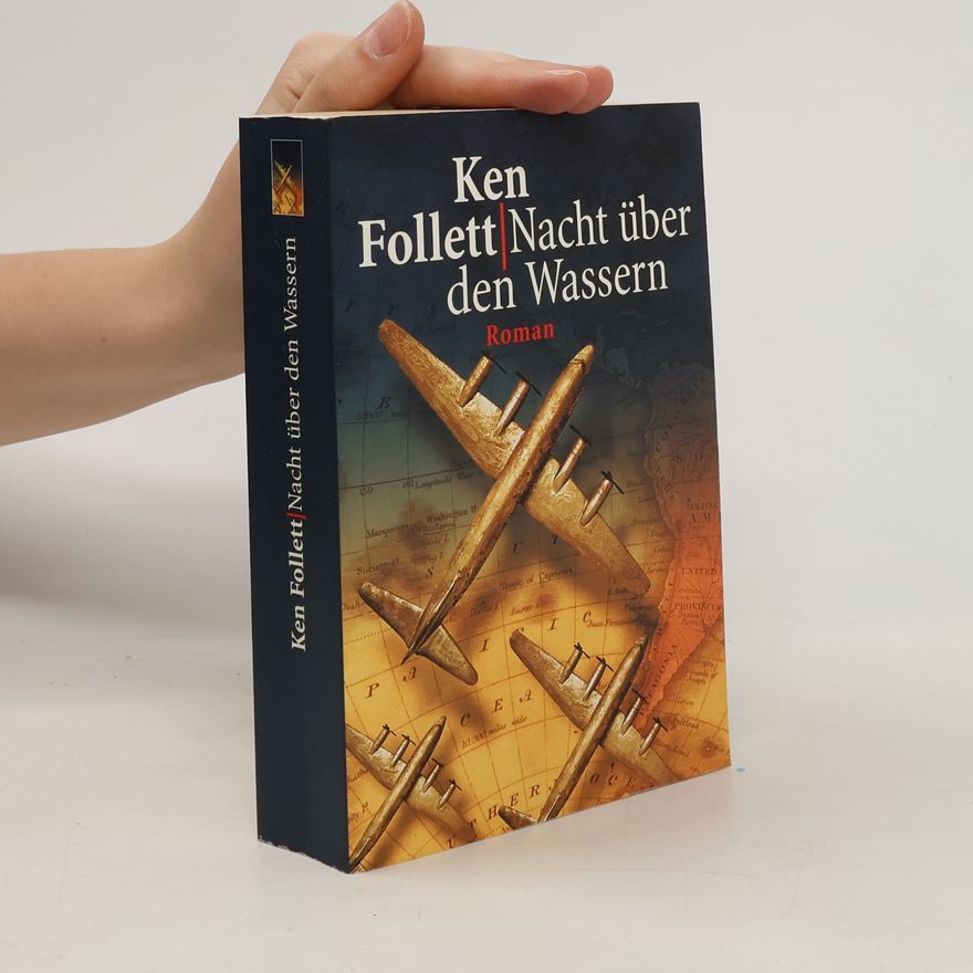 Ken Follett Nacht über den Wassern