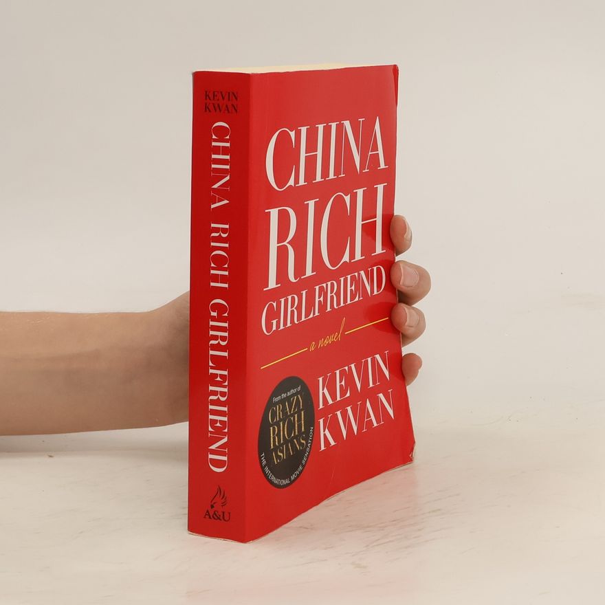 Kevin Kwan China Rich Girlfriend