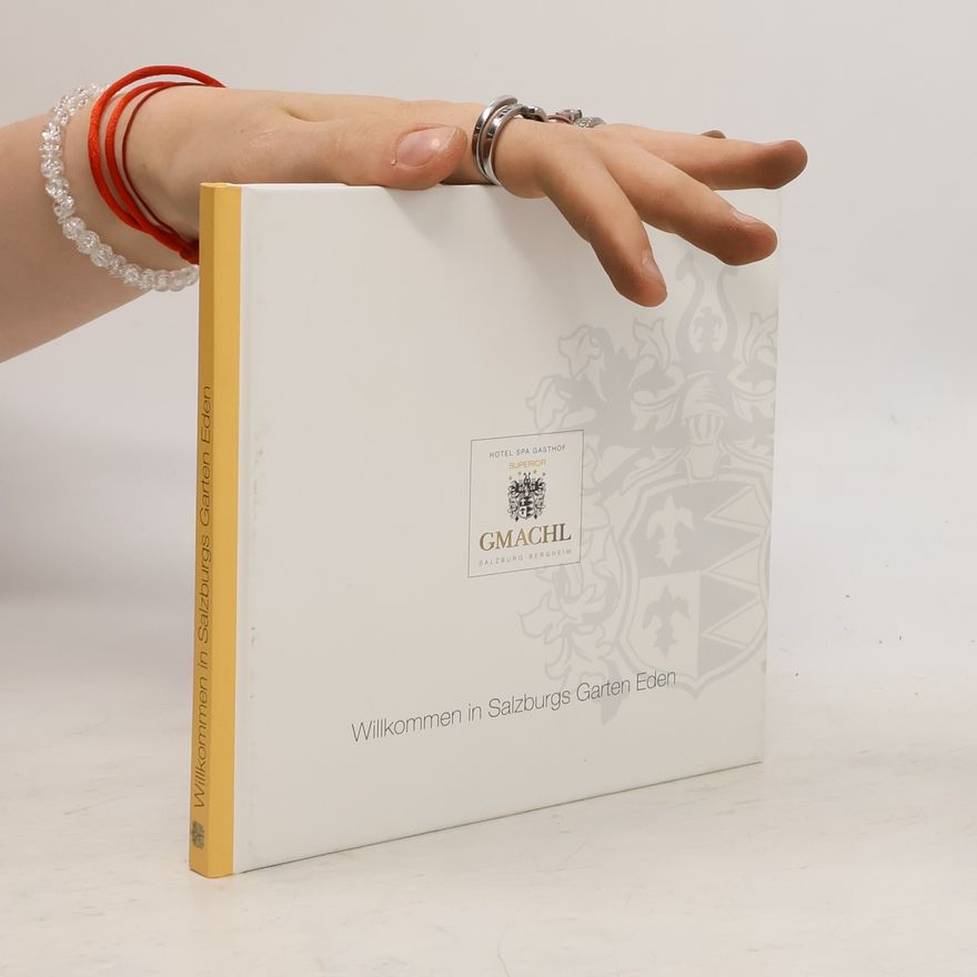 Autorenkollektiv Willkommen in Salzburgs Garten Eden