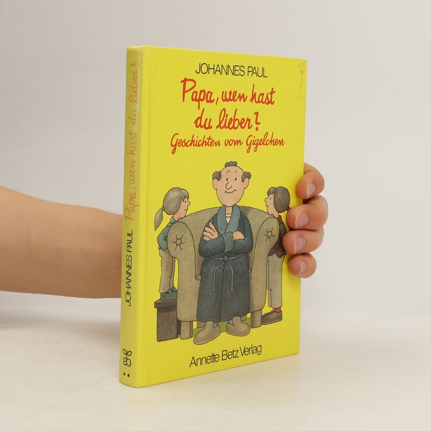 Johannes Wolfgang Paul Papa, wen hast du lieber?