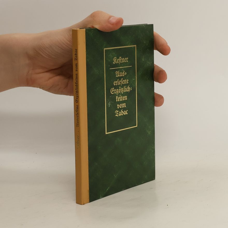 Heinrich Ernst Kestner Auserlesene Ergößlichkeiten vom Tabac