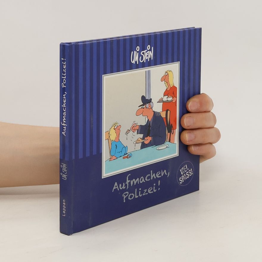 Uli Stein Aufmachen, Polizei!