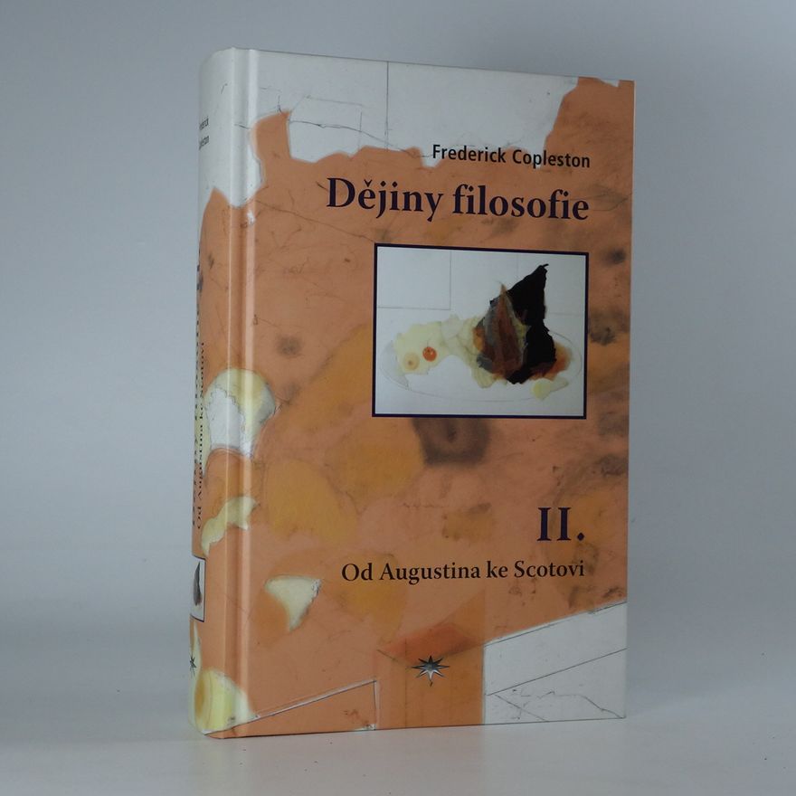 Frederick Copleston Dějiny filosofie II. Od Augustina ke Scotovi