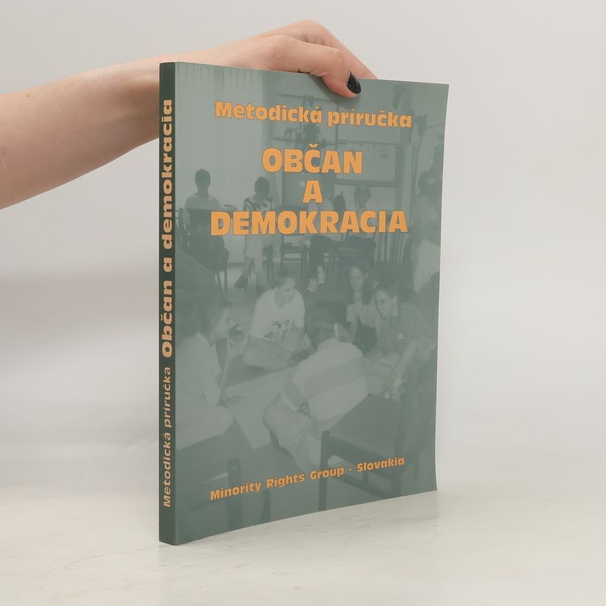 Ivan Rapoš Občan a demokracia. Metodická príručka