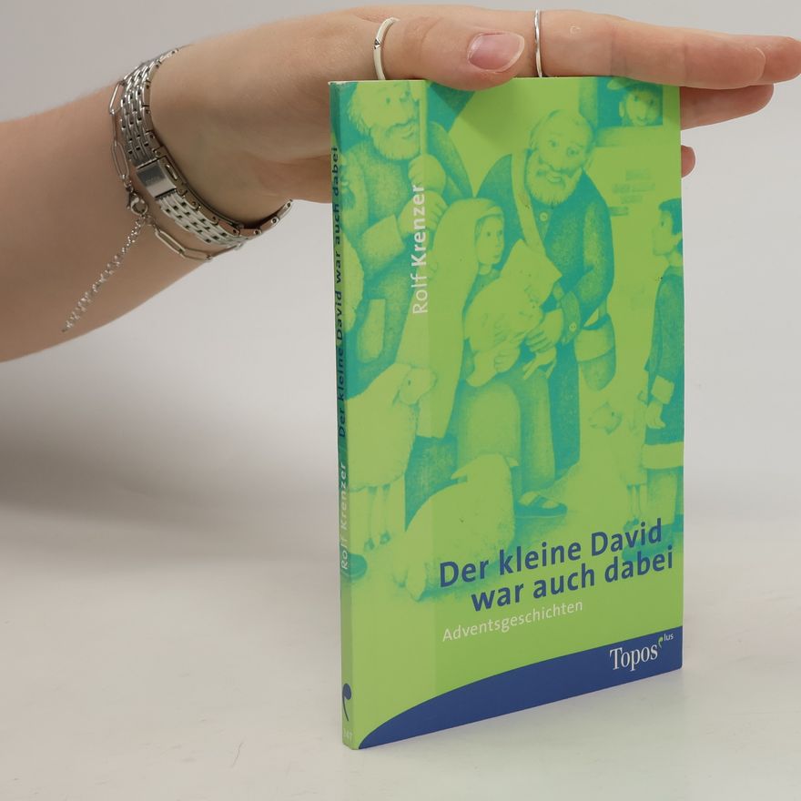 Rolf Krenzer Der kleine David war auch dabei