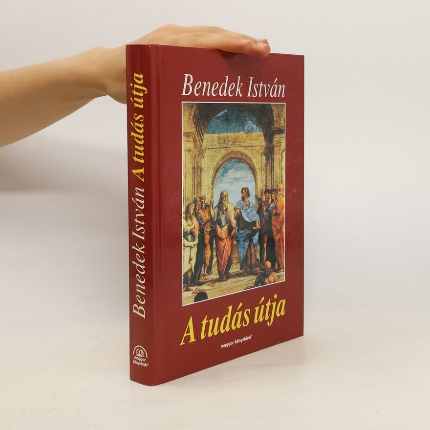 István Benedek A tudás útja