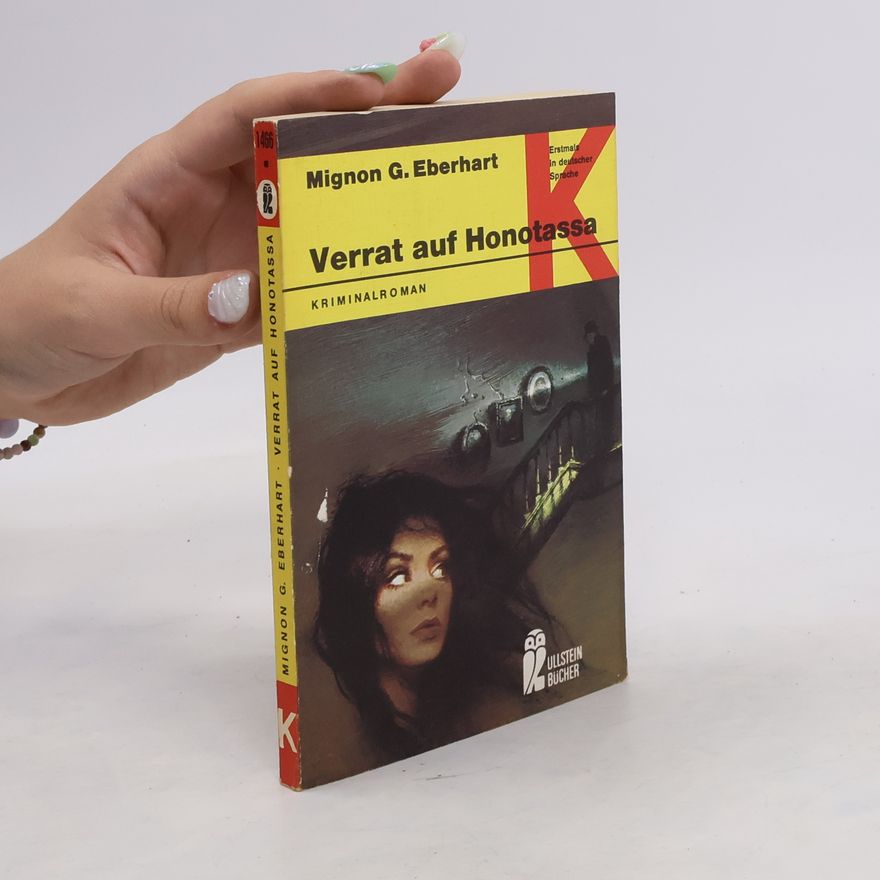 Mignon G. Eberhart Verrat auf Honotassa