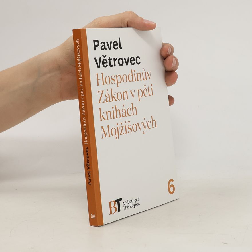 Pavel Větrovec Hospodinův Zákon v pěti knihách Mojžíšových