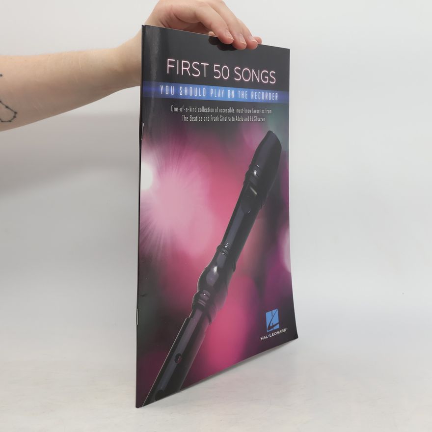 Auteurscollectief FIRST 50 SONGS YOU SHOULD PLAY ON RECORD