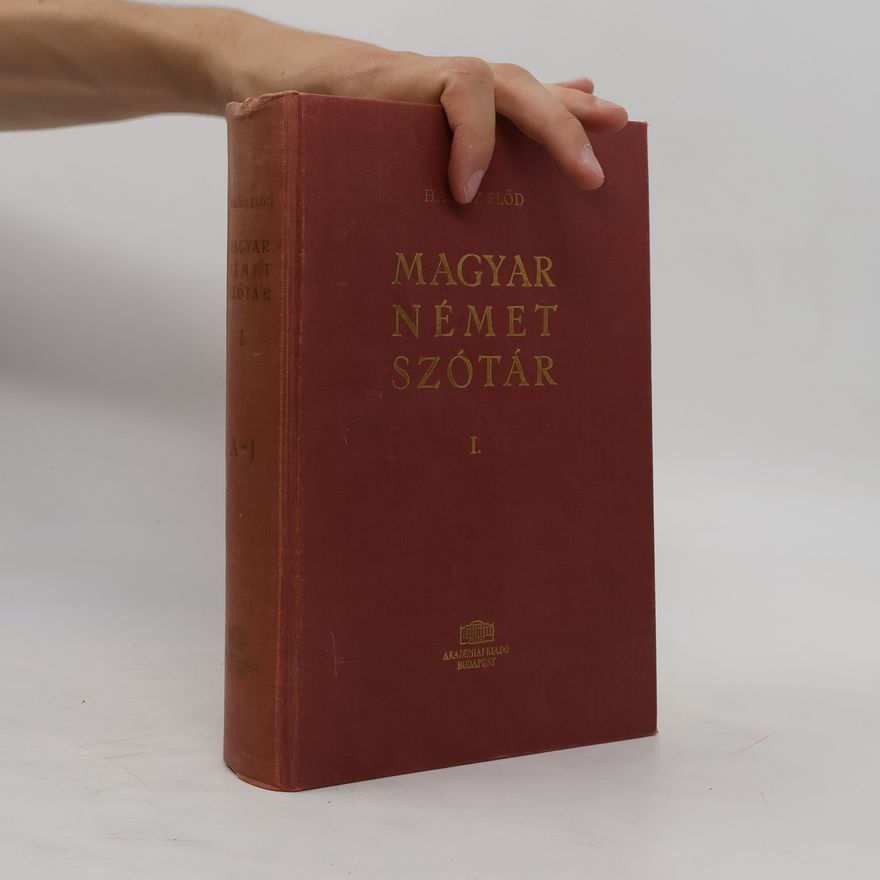 Various authors Magyar német szótár I.