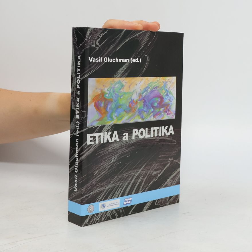 Vasil Gluchman Etika a politika