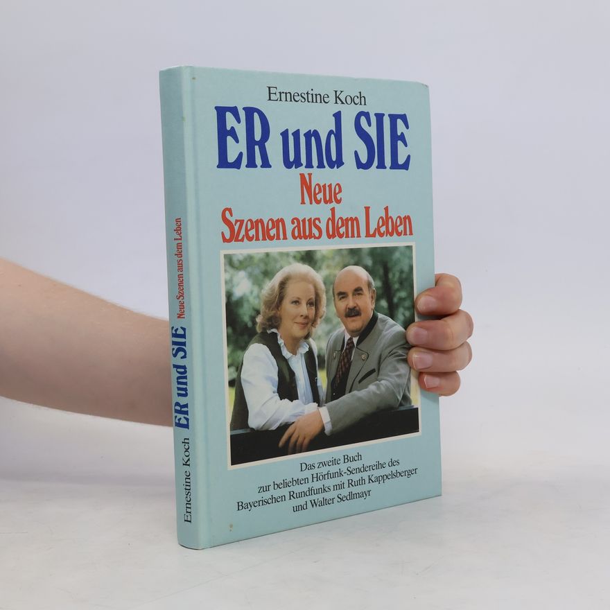 Ernestine Koch Er und Sie. Neue Szenen aus dem Leben