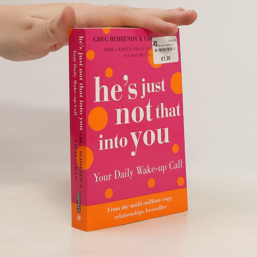 Greg Behrendt He's Just Not That Into You