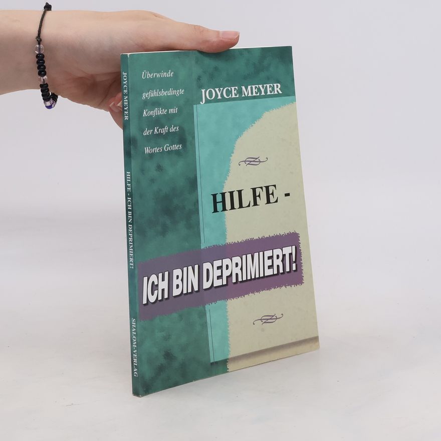 Joyce Meyer Hilfe - Ich bin Deprimiert!