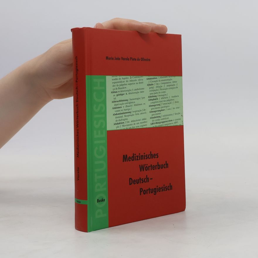 Maria João Varela Pinto de Oliveira Medizinisches Wörterbuch Deutsch-Portugiesisch