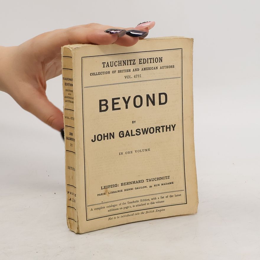 John Galsworthy Beyond
