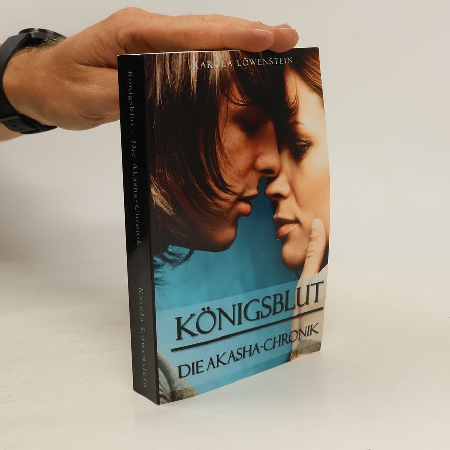 Karola Löwenstein Königsblut - Die Akasha-Chronik