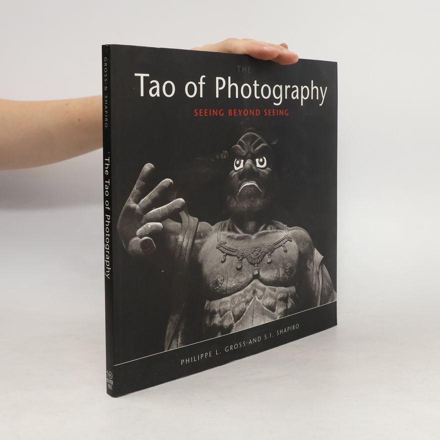 S.I. Shapiro Tao Of Photography