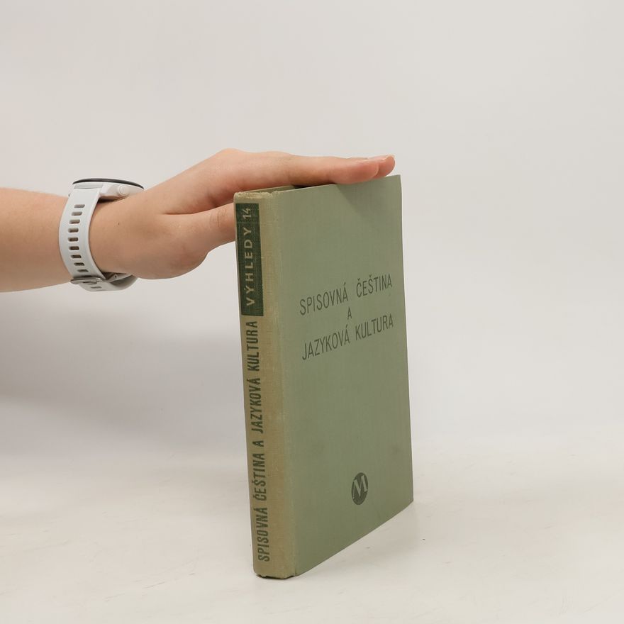 Various authors Spisovná čeština a jazyková kultura