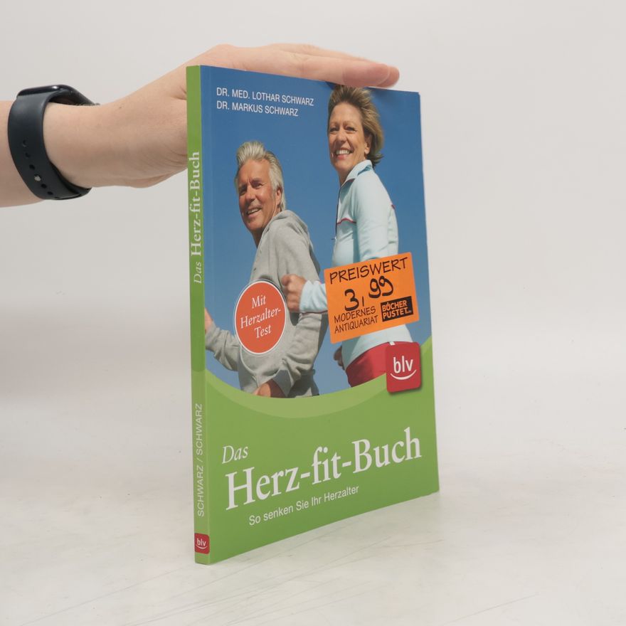 Lothar Schwarz Das Herz-fit-Buch