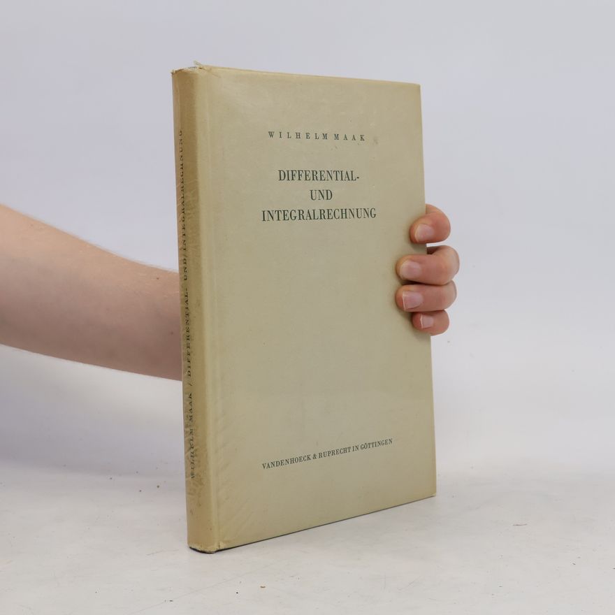 Wilhelm Maak Differential und Integralrechnung