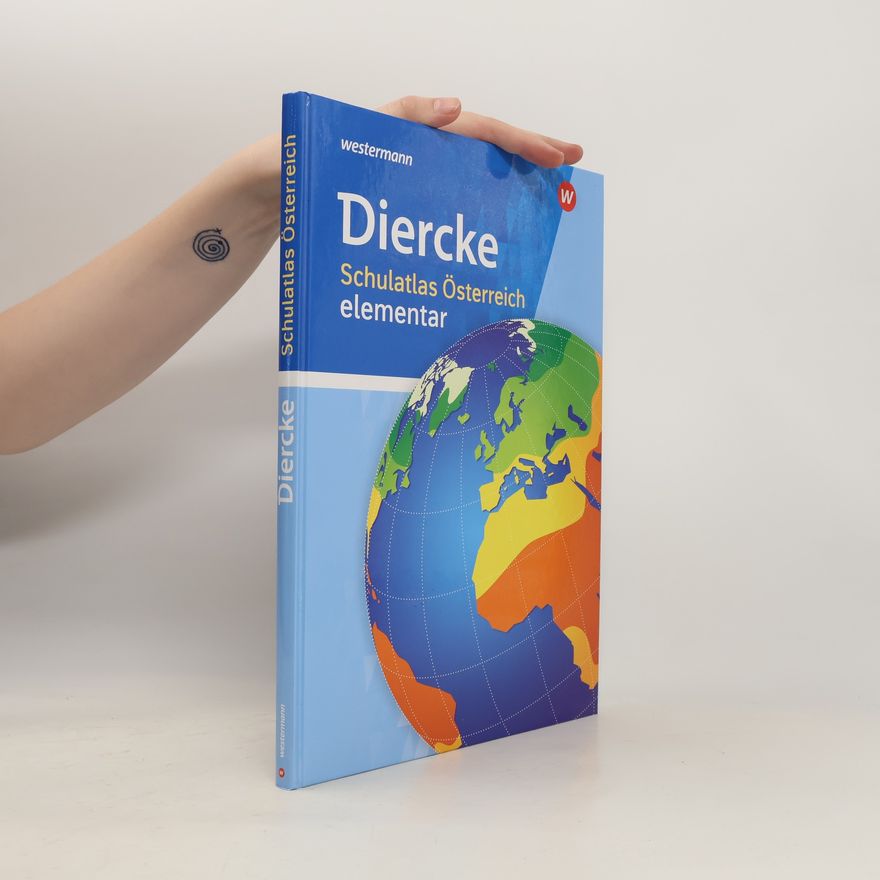 Autorenkollektiv Diercke. Schulatlas Österreich elementar