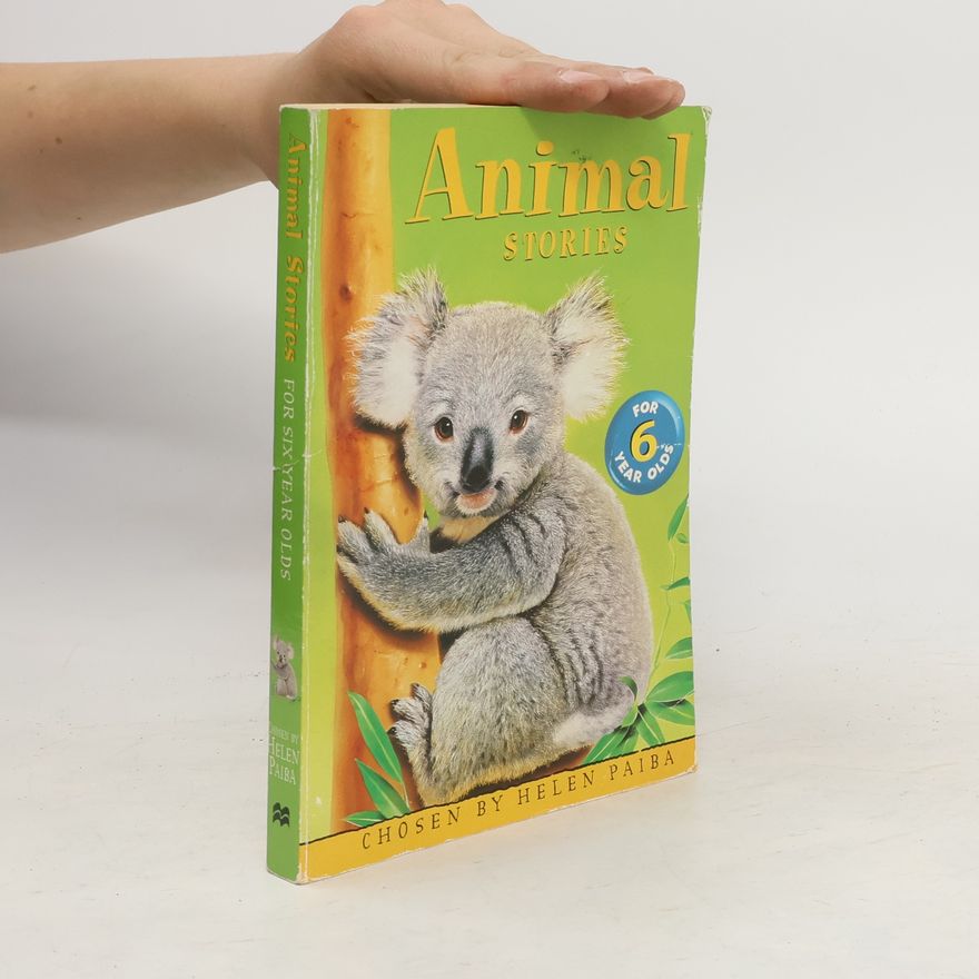 Helen Paiba Animal Stories for Six Year Olds
