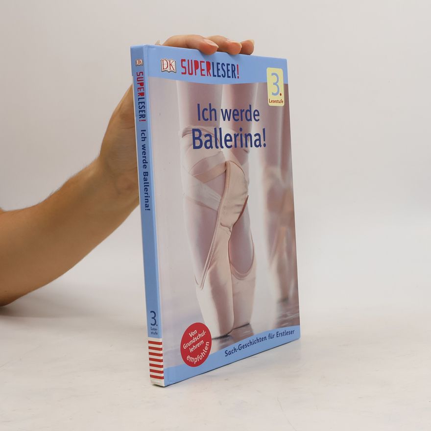 Lorrie Mack Ich werde Ballerina!