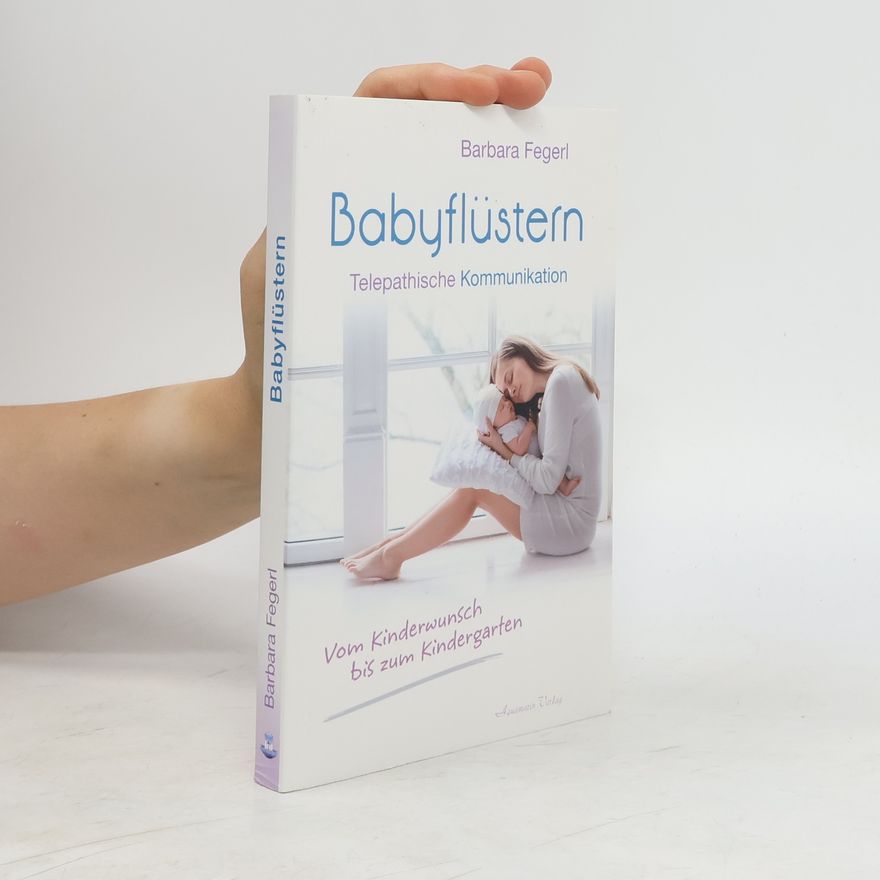 Barbara Fegerl Babyflüstern