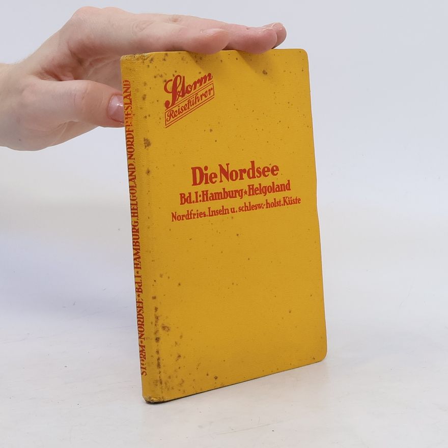 Willy Norbert Die Nordsee 1. Hamburg. Helgoland