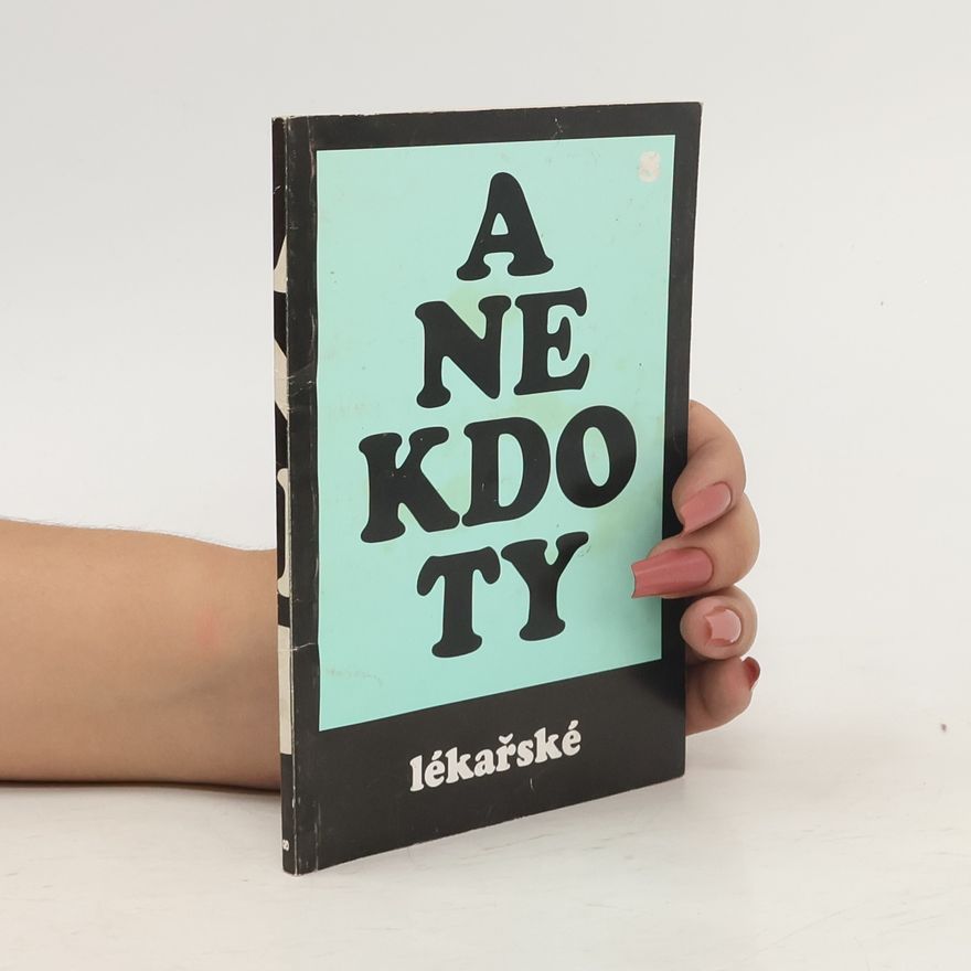 Ladislav Vlasák Anekdoty. 8, Lékařské