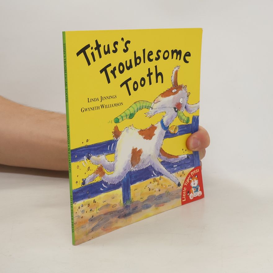 Gwyneth Williamson Titus's Troublesome Tooth